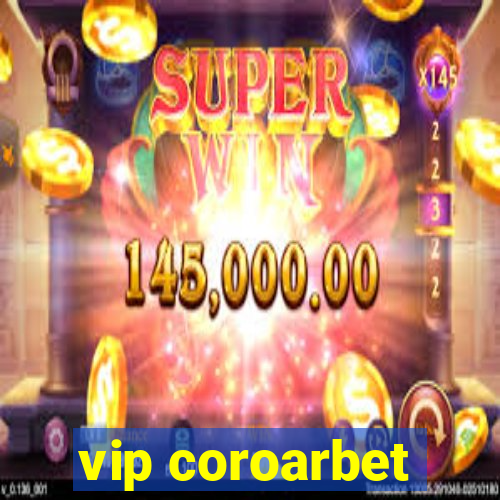 vip coroarbet